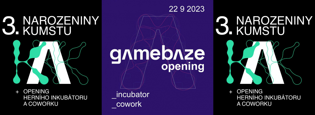 KUMST narozeniny + opening herního inkubátoru Gamebaze + coworku - Obrázek